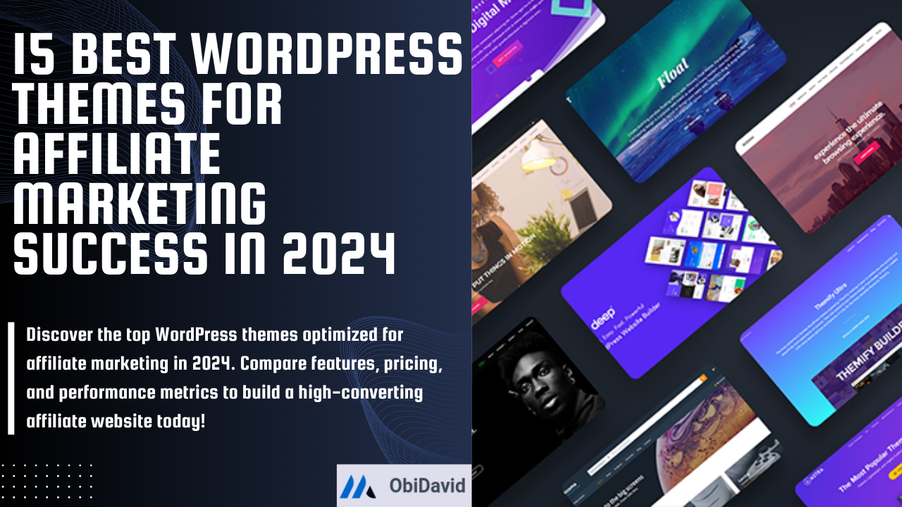 15 Best WordPress Themes for Affiliate Marketing Success in 2024